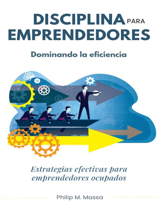 Title details for Disciplina para emprendedores by Philip M. Massa - Available